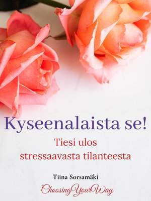 cover image of Kyseenalaista se! Tiesi ulos stressaavasta tilanteesta